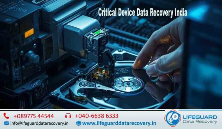 Critical Device Data Recovery India Critical Data Recovery Services India Emergency Device Data Recovery India