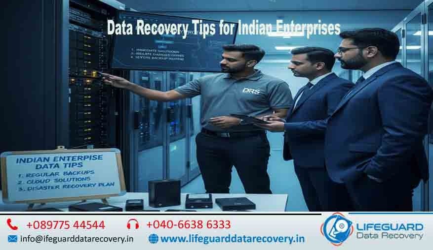 Data Recovery Tips for Indian Enterprises