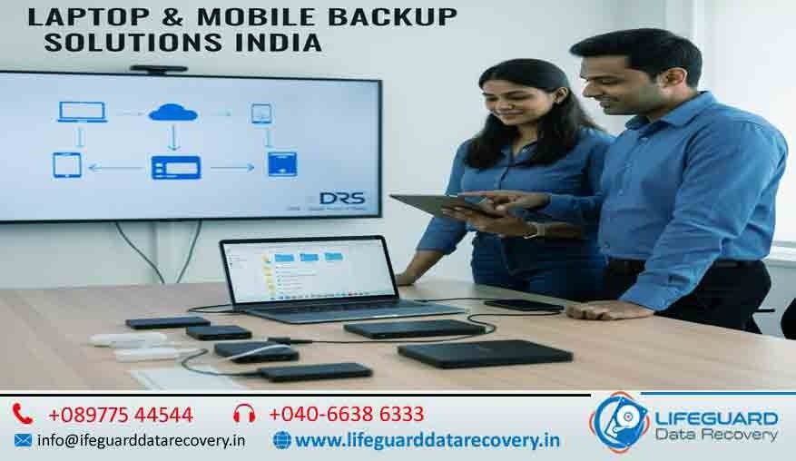 Laptop & Mobile Backup Solutions India